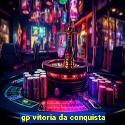 gp vitoria da conquista